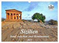 Sizilien - Insel zwischen zwei Kontinenten (Wandkalender 2025 DIN A3 quer), CALVENDO Monatskalender