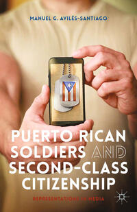 Puerto Rican Soldiers and Second-Class Citizenship