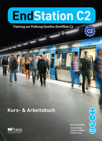 EndStation C2 - Kurs- & Arbeitsbuch