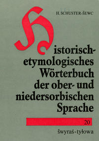 Historisch-etymologisches Wörterbuch der ober- und niedersorbischen Sprache