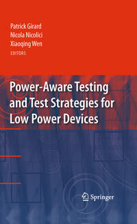 Power-Aware Testing and Test Strategies for Low Power Devices