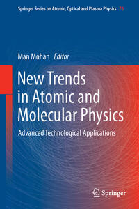 New Trends in Atomic and Molecular Physics