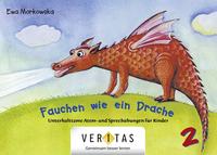 Unterhaltsame Atem- und Sprechübungen für Kinder / Fauchen wie ein Drache