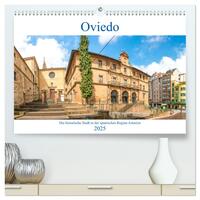 Oviedo - Die historische Stadt in der spanischen Region Asturien (hochwertiger Premium Wandkalender 2025 DIN A2 quer), Kunstdruck in Hochglanz