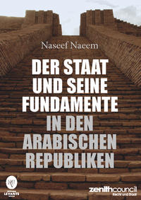 Der Staat und seine Fundamente in den arabischen Republiken