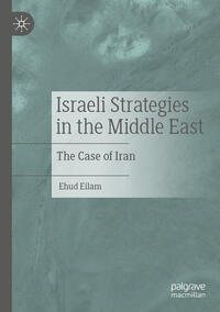 Israeli Strategies in the Middle East