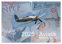 Aviatik Photocomposing 2025 (Wandkalender 2025 DIN A2 quer), CALVENDO Monatskalender