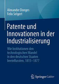 Patente und Innovationen in der Industrialisierung