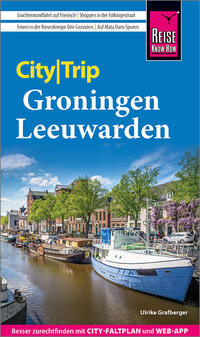 Reise Know-How CityTrip Groningen und Leeuwarden