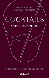 Cocktails ohne Alkohol