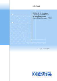 Richtlinie für die Planung und Ausführung von Abdichtungen mit polymermodifizierten Bitumendickbeschichtungen (PMBC)