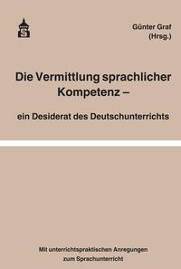 Die Vermittlung sprachlicher Kompetenz