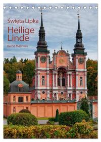 Basilika Heilige Linde in Polen (Tischkalender 2025 DIN A5 hoch), CALVENDO Monatskalender