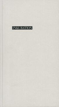 Inkubation