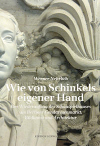 Wie von Schinkels eigener Hand