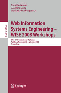 Web Information Systems Engineering - WISE 2008 Workshops