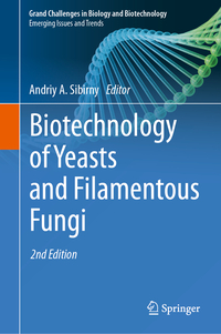 Biotechnology of Yeasts and Filamentous Fungi