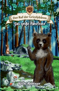 Der Ruf der Grizzlybären