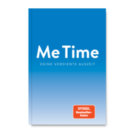 Me Time - Deine verdiente Auszeit