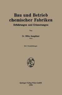 Bau und Betrieb chemischer Fabriken