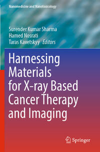 Harnessing Materials for X-ray Based Cancer Therapy and Imaging