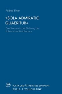 „Sola Admiratio Quaeritur“