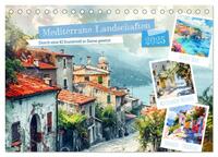 Mediterrane Landschaften (Tischkalender 2025 DIN A5 quer), CALVENDO Monatskalender