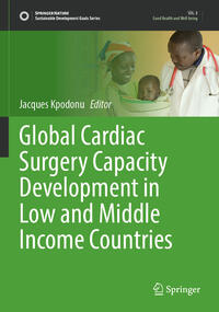 Global Cardiac Surgery Capacity Development in Low and Middle Income Countries