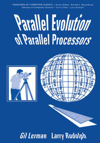 Parallel Evolution of Parallel Processors