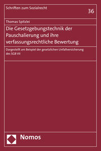 Die Gesetzgebungstechnik der Pauschalierung und ihre verfassungsrechtliche Bewertung