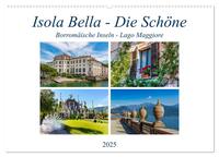 Isola Bella - Die Schöne (Wandkalender 2025 DIN A2 quer), CALVENDO Monatskalender