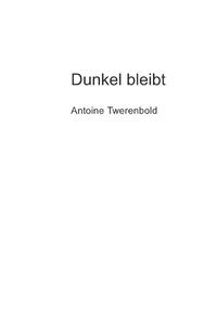 Dunkel bleibt