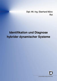 Identifikation und Diagnose hybrider dynamischer Systeme