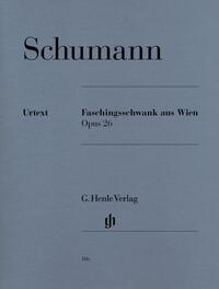 Robert Schumann - Faschingsschwank aus Wien op. 26