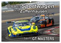 Super Sportwagen aus Zuffenhausen beim GT MASTERS (Wandkalender 2025 DIN A2 quer), CALVENDO Monatskalender