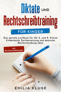 Diktate und Rechtschreibtraining für Kinder