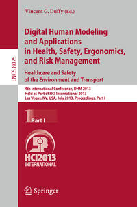 Digital Human Modeling and Applications in Health, Safety, Ergonomics and Risk Management. Healthcare and Safety of the Environment and Transport