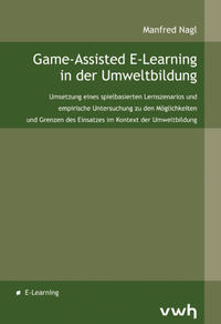 Game-Assisted E-Learning in der Umweltbildung