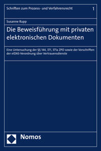 Die Beweisführung mit privaten elektronischen Dokumenten