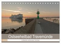 Ostseeheilbad Travemünde - Lübecks schönste Tochter (Tischkalender 2025 DIN A5 quer), CALVENDO Monatskalender