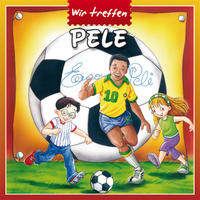 Wir treffen Pelé