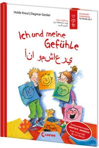 Ich und meine Gefühle - Deutsch - Arabisch (Starke Kinder, glückliche Eltern)