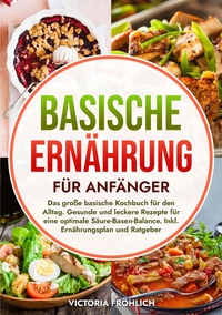 Basische Ernährung für Anfänger