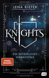 Knights – Ein gefährliches Vermächtnis