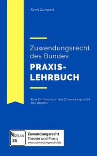 Zuwendungsrecht des Bundes - Praxislehrbuch