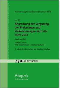 Abgrenzung der Vergütung von Freianlagen und Verkehrsanlagen nach der HOAI 2013