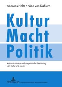 Kultur – Macht – Politik