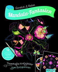 Mandala-Fantasien - Traumhafte Kratzbilder zum Entspannen