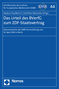 Das Urteil des BVerfG zum ZDF-Staatsvertrag