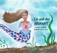 Lia und der Granat